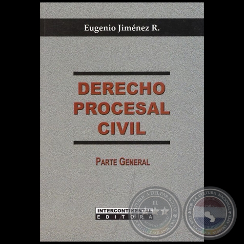 DERECHO PROCESAL CIVIL - PARTE GENERAL - Autor: EUGENIO JIMNEZ ROLN - Ao 2016